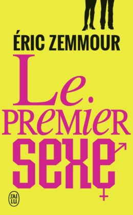 Couverture du livre “Le Premier Sexe” d’Éric Zemmour, avec titre en rose sur fond jaune vif.